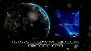 DJ SAY - EPISODE 069 Christmas and HNY Annual Mix