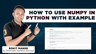 How To Use Numpy In Python With Example | Python Tutorial | Rohit Mande | Inttrvu.ai