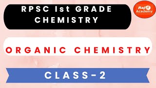 RPSC 1st GRADE CHEMISTRY (REACTION MECHANISM) CLASS-2