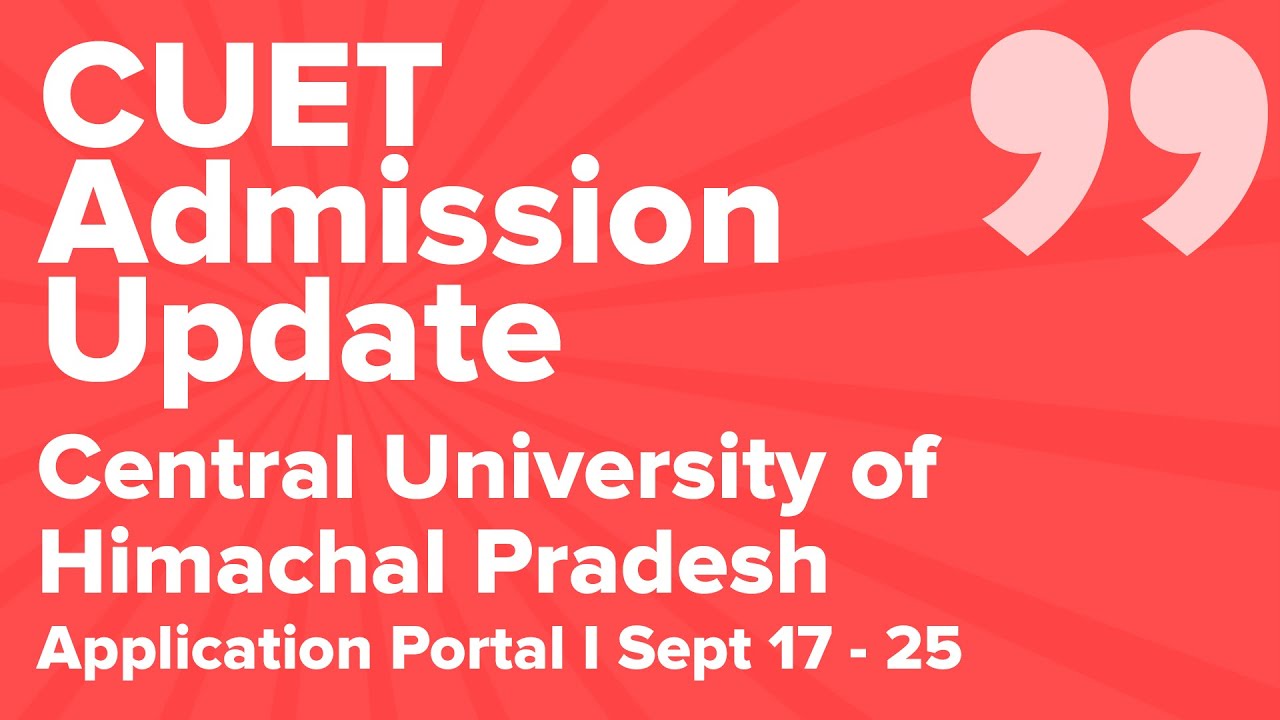 CUET UG Admission | Central University Of Himachal Pradesh | Admission ...