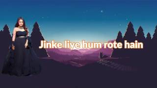 JINKE LIYE LYRICS NEHA KAKKAR - jinke liye lyrics | neha kakkar | b praak, jaani | ayushmix lyrics