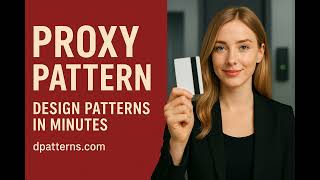 Proxy Design Pattern Explained in Minutes | dpatterns.com