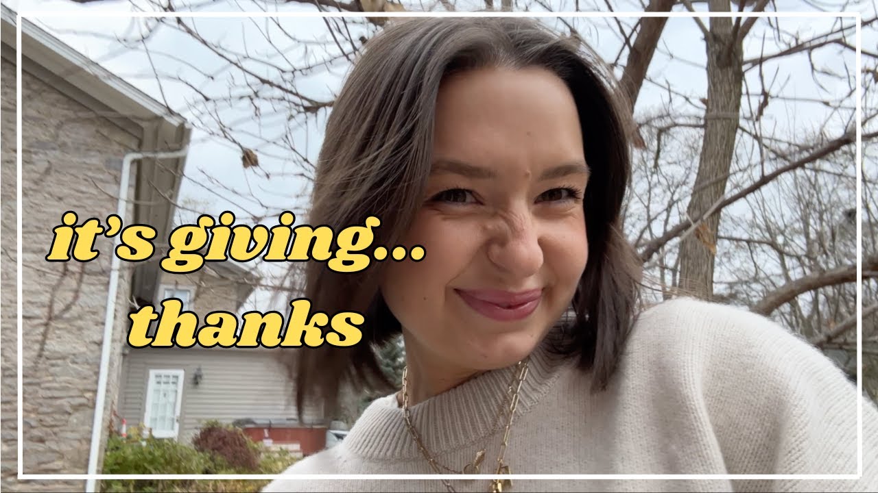 The Thanksgiving Vlog - YouTube