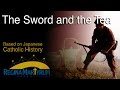 Catholic Stories: The Sword and the Tea - Japanese Catholic History - Audio Play