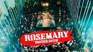 Rosemary - Brother Sister (Official Video Clip)