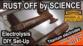 True rust removal by a chemist - a titanium electrolysis setup
