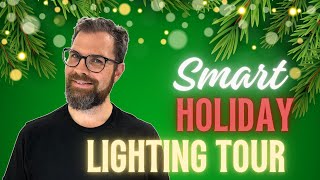 SMART LIGHTING TOUR - Holiday Edition