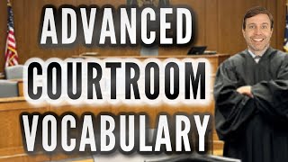 ADVANCED COURTROOM VOCABULARY 👨‍⚖️ | Incredibly Useful Words & Phrases