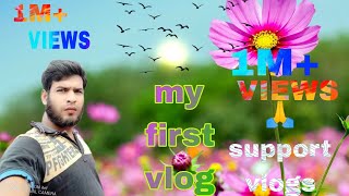 my first blog, 🙏 my first vlog viral video,my first vlog, my first vlog 2023, my first vlog viral,