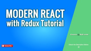 Modern React with Redux Tutorial Course