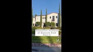 Hancock Park Week: Distinctive Features Pt 1