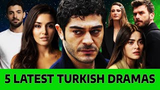 Top 5 Latest Turkish Dramas With English Subtitle You Can't Miss in 2024!