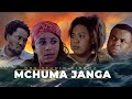 MCHUMA JANGA | new swahili movies | full bongo movie