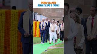 PM Modi along with World Leaders pay tribute & homage to Mahatma Gandhi