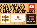 AWS LAMBDA API GATEWAY USING SERVERLESS | InterviewDOT