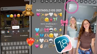 INSTAGOLD iOS 2025 | INSTAGRAM estilo iPHONE com EMOJIS iOS + REPOST MENÇÃO + REELS estilo iOS 🦋