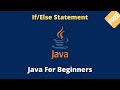 Java Tutorial For beginners - If/else Statement - (2022)