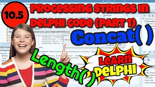 Learn Delphi Programming | Unit 10.5 | Exploring String Variables (Part1) | Functions and Procedures