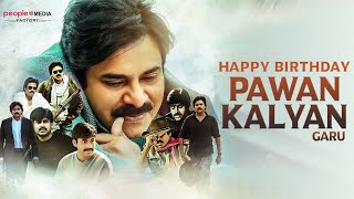 Pawan Kalyan Tribute Video | #HappyBirthdayPSPK | People Media Factory