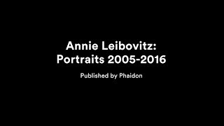 Annie Leibovitz: Portraits 2005–2016