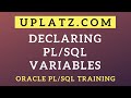 Declaring PL/SQL Variables | Oracle PL/SQL Programming |Oracle PL/SQL Certification Training| Uplatz
