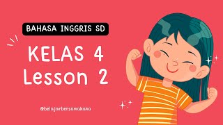 Bahasa Inggris Kelas 4 SD — Lesson 2: Singular and Plural Nouns