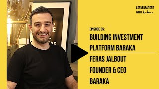 Feras Jalbout on building investment platform Baraka