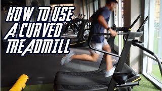 How to Use a Curve Treadmill