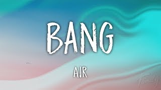 AJR - Bang! (Lyrics)