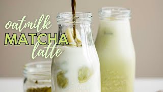 How to Make an Iced Matcha Latte (with Oatmilk)