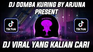 DJ DOMBA KURING BY ARJUNA PRESENT SOUND VIRAL TIK TOK TERBARU YANG KALIAN CARI