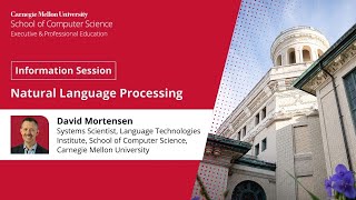 Information session on Carnegie Mellon University School’s Natural Language Processing program