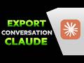 How To Export Claude AI Conversations