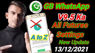 GB Whatsapp Ka All New Features Setting 2021// GB Whatsapp New Feature Settings Explain in Hindi