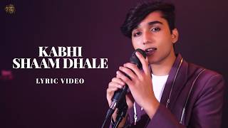Kabhi Shaam Dhale (Lyric Video) Jaani | Mohammad Faiz