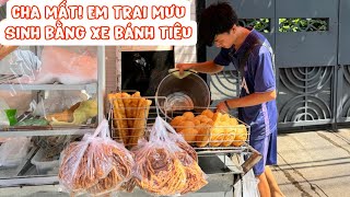 🟢 Nghỉ học sớm Cha mất! Em trai lên sài gòn mưu sinh bằng xe bánh tiêu