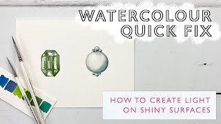 How to Create Light on Shiny Surfaces with Watercolour