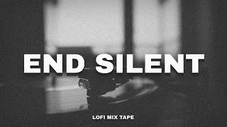 [ END SILENT ] – Relaxing Lofi Mix to Study, Work, and Chill | SoulKnightLofi