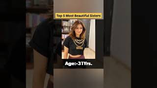 Top 5 Most Beautiful Real Life Sisters | Bollywood Actresses | #shahjone