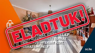 ELADTUK! Nappali + 3 szobás sorház, garázs, műhely, kert - Dunakeszi, Gyártelep - 128nm, 291nm kert