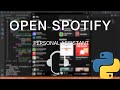 Python Tutorial - Open Spotify with Python (Personal Assistant)