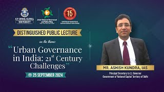 Distinguished Public Lecture by Mr. Ashish Kundra, IAS