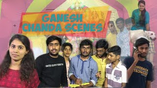 Ganesh Chandha Scenes