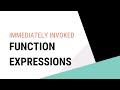 JavaScript Tutorial: IIFE (Immediately Invoked Function Expressions)