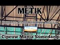 METIK | GAYA CIPOW MEWAH PEMILIK DERIS||Cipeuw Mania Sumedang