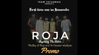 ROJA AND YEH HASEEN WADIYA KANNADA VERSION  PROMO FT.VISHWAS BHARADWAJ|| LYRICS : SANDARSH SD