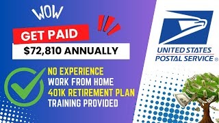 GET PAID $72,810 Annually | USPS Hiring REMOTE JOB 2024 | TRAINING Provided