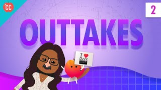 Outtakes #2: Crash Course Physics