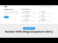 Responsive Navbar With Mega Dropdown Menu | HTML CSS Javascript | With Source Code