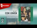 D.O.T - Cek Uwek (Official Karaoke Video)